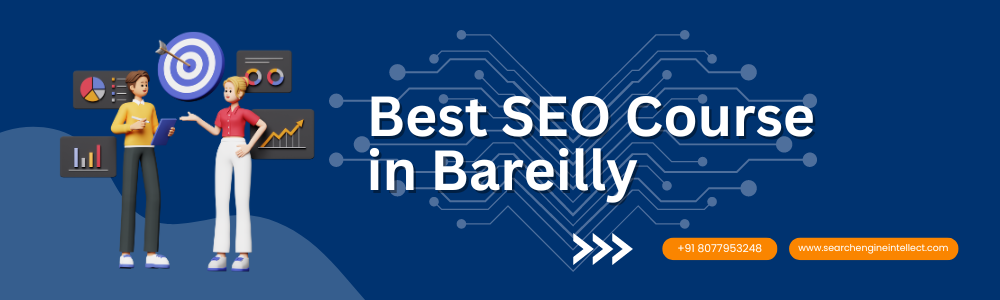 Best SEO Course in Bareilly 