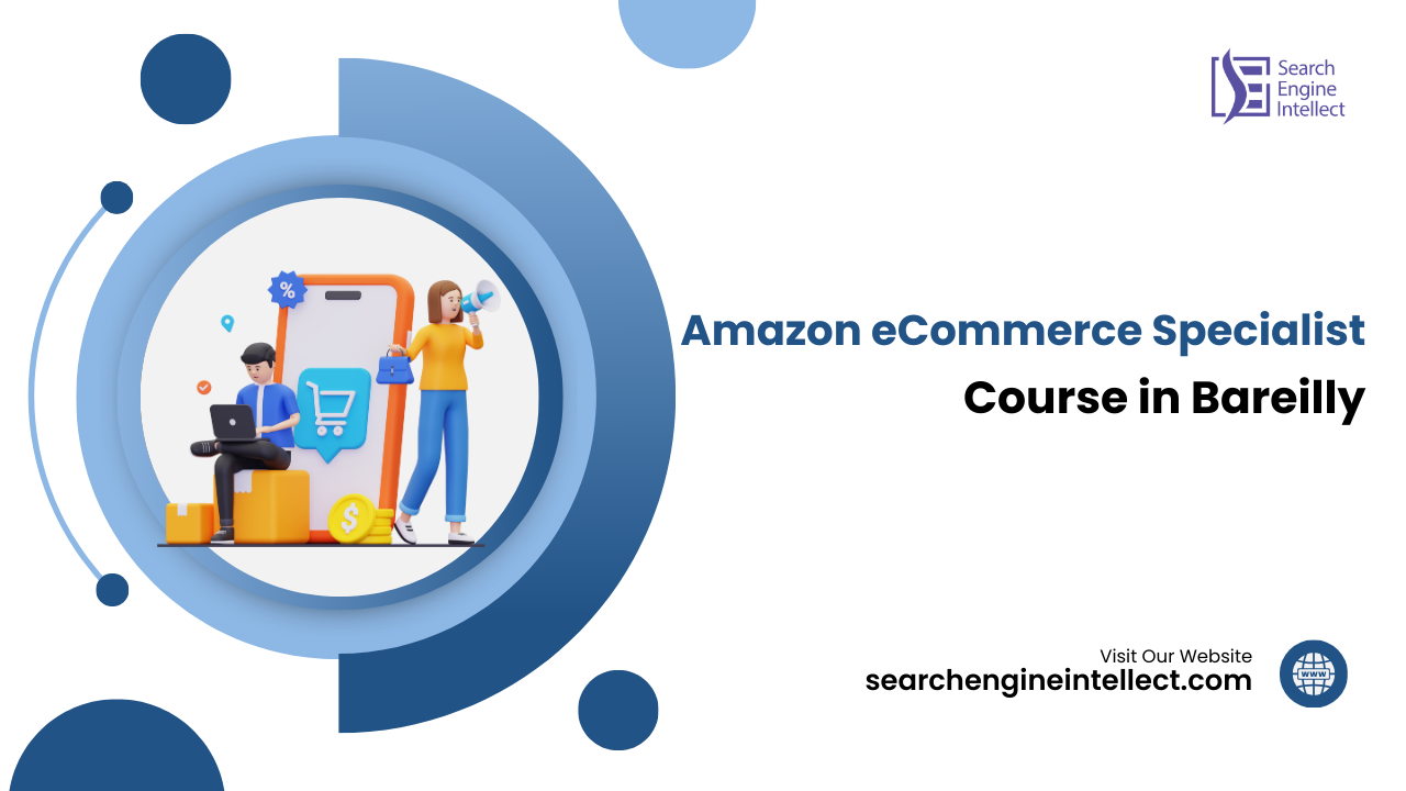 Amazon eCommerce Specialist Course