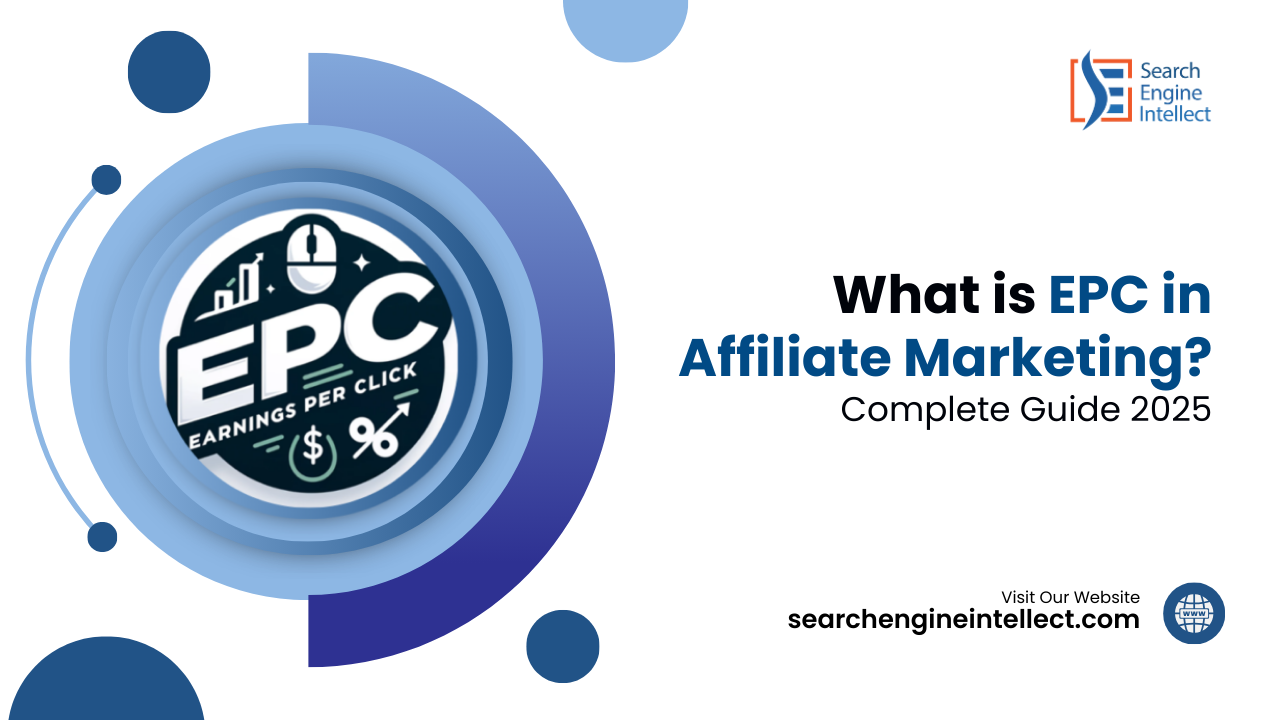 What is EPC in Affiliate Marketing? - Search Engine Intellect