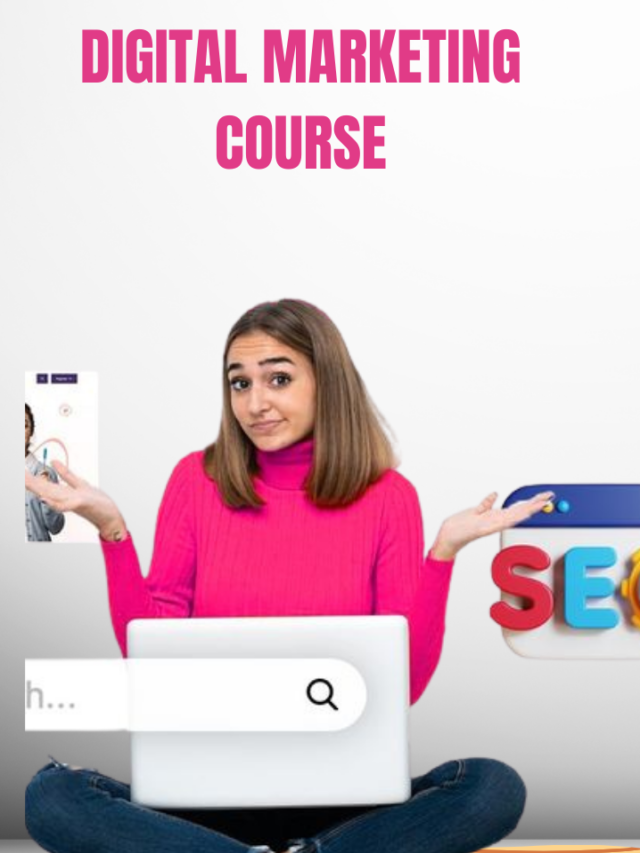 Digital Marketing Course